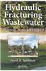 Hydraulic Fracturing Wastewater Treatment Reuse And Disposal (Hb 2017)