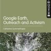 Google Earth: Outreach And Activism.
