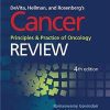 Devita Hellman And Rosenbergs Cancer Principles And Practice Of Oncology Review 4Ed (Pb 2016)