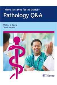 Pathology Q And A Thieme Test Prep For The Usmle (Pb 2018)