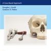Clinical Neuroanatomy A Case-Based Approach 1st Edition