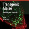 Transgenic Maize: Methods And Protocols (Hb)
