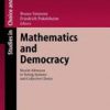 Mathematics And Democracy: Recent Advances In Voting Systems And Collective Choice (Hb)