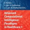 9783540475231 1 | Advanced Computational Intelligence Paradigms In Healthcare ? 1 (Hb) | 9783540323198 | Together Books Distributor