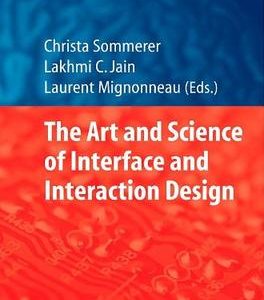 The Art And Science Of Interface And Interaction Design Vol 1 (Hb 2008)