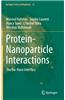 Protein Nanoparticle Interactions The Bio-Nano Interface (Hb 2013)