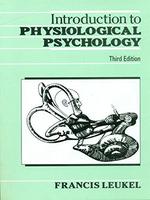INTRODUCTION TO PHYSIOLOGICAL PSYCHOLOGY 3ED (PB 2002)