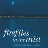 Fireflies in the Mist