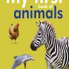 My First Book Of Animals (PADDED BOARD BOOK)