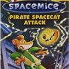 Pirate Spacecat Attack (Geronimo Stilton Spacemice
#10)