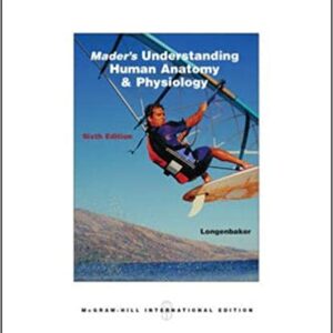 Maders Understanding Human Anatomy And Physiology 6Ed Ie Pb 2008