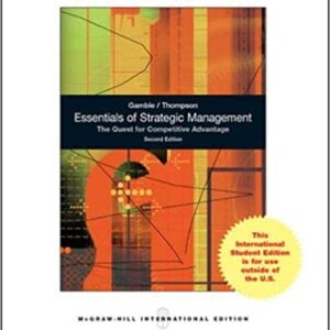 Essentials Of Strategic Management The Quest For Competitive Advanta