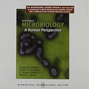 Microbiology A Human Perspectiv 6Ed Ie Pb 2009