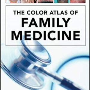 THE COLOR ATLAS OF FAMILY MEDICINE (HB 2009)