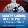 9780071770521 1 | Understanding Health Policy A Clinical Approach 6Ed Pb 2012 | 9780071766395 | Together Books Distributor