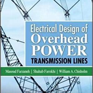 ELECTRICAL DESIGN OF OVERHEAD POWER: TRANSMISSION LINES (HB 2013)