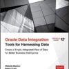 9780071841658 1 | Oracle Data Integration Tools For Harnessing Data Transform Process And Manage Data From Complex Sources Pb 2016 | 9780071843997 | Together Books Distributor