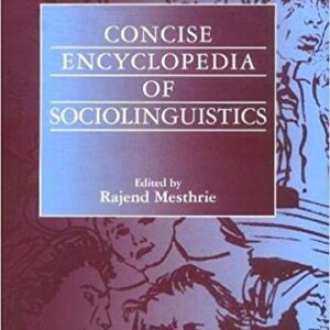 Concise Encyclopedia Of Sociolinguistics Hb 2001