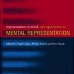 Representation In Mind:New Approaches To Mental Representation