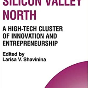 Silicon Vally North:A High Tech Cluster Of Innovation Enterpreneurship
