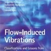 9780080449548 1 | Flow Induced Vibrations: Classifications Lessons From Practical Experiences Hb | 9780080448480 | Together Books Distributor