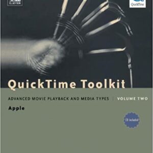 Quicktime Toolkit Vol 2:Advanced Movie Playback Media Types