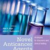 9780120885619 1 | Novel Anticancer Agents: Strategies For Discovery And Clinical Testing | 9780120885817 | Together Books Distributor