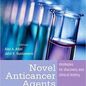 Novel Anticancer Agents: Strategies For Discovery And Clinical Testing
