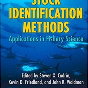 Stock Identification Methods:Applications In Fishery Science
