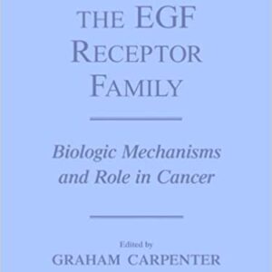 The Egf Receptor Family: Biological Mechanisms Role In Cancer