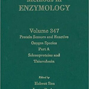 Methods In Enzymology Vol 347 Protein Sensors And Reactive Oxygen Species Part A