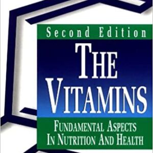 The Vitamins 2/E: Fundamental Aspects In Nutrition And Health