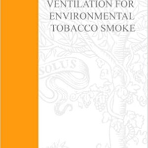 VENTILATION FOR ENVIRONMENTAL TOBACCO SMOKE
