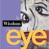 9780124968608 1 | The Wisdom Of The Eye | 9780124939516 | Together Books Distributor