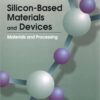 9780125139090 1 | Silicon Based Materials And Devices 2 Vol Set | 9780124808737 | Together Books Distributor
