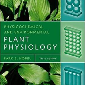 Physicochemical Environmental Plant Physiology 3 E