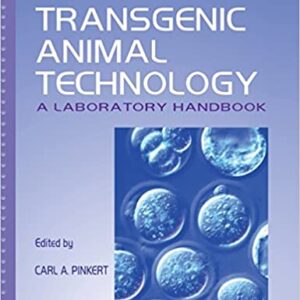Transgenic Animal Technology 2 E : A Laboratory Handbook