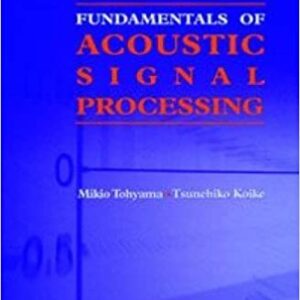 Fundamentals Of Acoustic Signal Processing