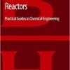 9780128013052 1 | Batch And Semi Batch Reactors Practical Guides In Chemical Engineering Pb 2015 | 9780128051900 | Together Books Distributor