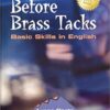 9780130818232 1 | Before Brass Tacks: Basic Skills In English | 9780130805201 | Together Books Distributor