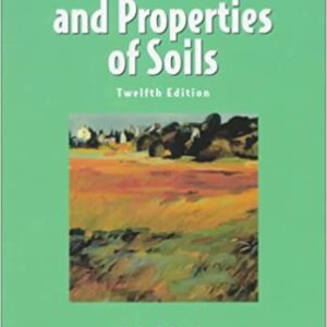 The Nature And Properties Of Soils ;12 E