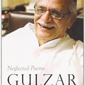 Neglected Poems Gulzar