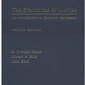 The Structure Of Matter: An Introduction To Quantum Mechanics ; 2 E