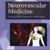 9780195326697 1 | Neurovascular Medicine: Pursuing Cellular Longevity For Healthy Agin | 9780124077102 | Together Books Distributor