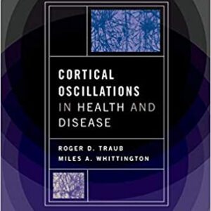 Cortical Oscillations In Health And Disease Hb 2010