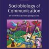 9780199216840 1 | Sociobiology Of Communication: An Interdisciplinary Perspective | 9780199217335 | Together Books Distributor