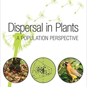 Dispersal In Plants A Population Perspective Hb