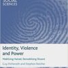 9780230272606 1 | Identity Violence And Power Hb 2017 | 9780230241718 | Together Books Distributor
