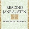 9780230340190 1 | Reading Jane Austen Pb 2009 | 9780230360846 | Together Books Distributor