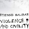 9780231153980 1 | Violence And Civility: On The Limits Of Political Philosophy | 9780231150538 | Together Books Distributor